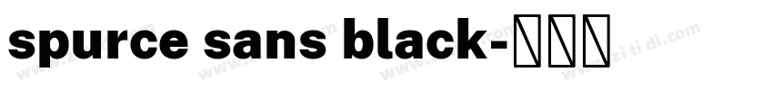 spurce sans black字体转换